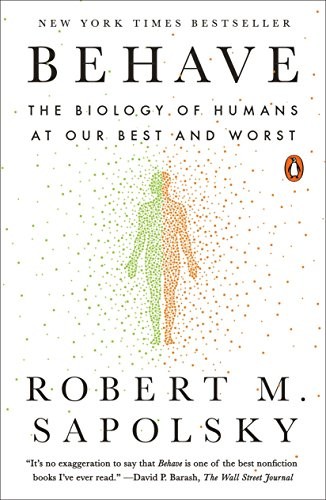 Cover of Behave by Robert Sapolsky, Penguin paperback edition, showing a human silhouette in orange and green particle dots.
