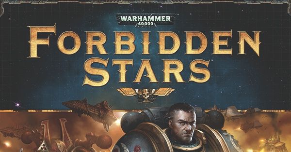 Cover art for Forbidden Stars, showing warring factions clashing across a starlit battlefield.